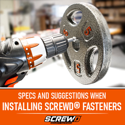 Installing Screwd® Security Fasteners